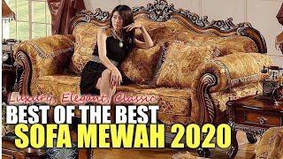 BEST 20 SOFA TAMU MEWAH TERBARU 2023 CLASSIC LUXURY