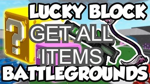 ROBLOX SCRIPT ~ LUCKY BLOCKS BATTLEGROUND ~ GET ALL ITEMS ~ INSANE SCRIPT 2020