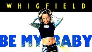 Whigfield - Be My Baby (B.O.S. Mix)