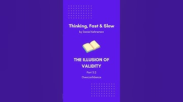 3.2 - The illusion of Validity - Thinking, Fast and Slow by Daniel Kahneman #selfimprovement