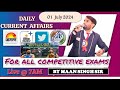 1 JULY ( 7:00AM) Current Affairs | Daily Current Affairs | Class - 167| Static Gk | Maan Sir