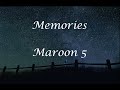 Maroon 5 - Memories (Lyrics)