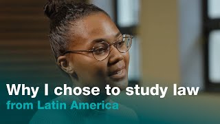 Why I chose to study law | Latin America to Bristol
