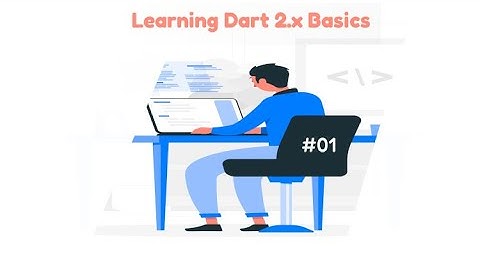 Dart 2.16.1+ Basics 2022 | #01 |  Introduction to Course