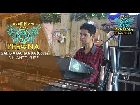 GADIS ATAU JANDA (cover) OT PESONA Live Pering - Dj Yanto Kure