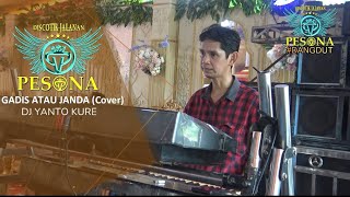 GADIS ATAU JANDA (cover) OT PESONA Live Pering - Dj Yanto Kure