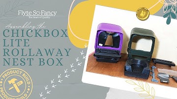 How to Assemble the ChickBox Lite Rollaway Nest Box