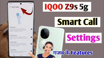 Iqoo z9s 5g smart call settings/how to enable smart call setting iqoo z9s 5g/iqoo z9s call setting