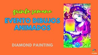 5ª Semana Evento Diamond Painting Dibujos Animados 🌞💎