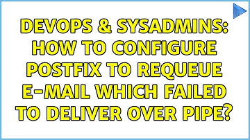 DevOps & SysAdmins: How to configure Postfix to requeue e-mail which failed to deliver over pipe?