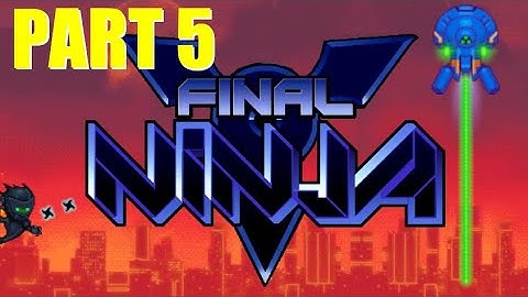 Final Ninja | Levels 16-17 | Playthrough | Retro Flash Games