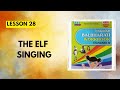 Std 4|Lesson 28|The Elf singing|English Workbook Question Answer