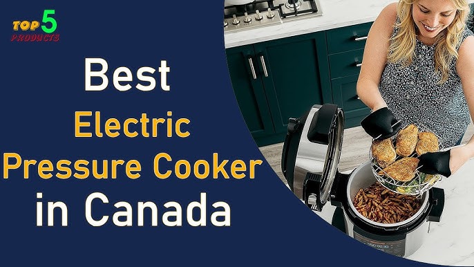 Top 5 Best Electric Pressure Cooker Air Fryer Combo in Canada 2023 