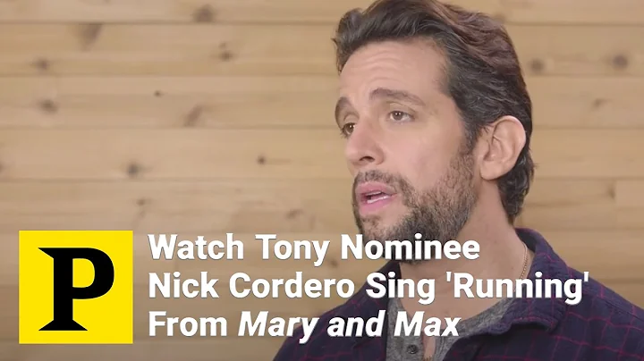 Watch Tony Nominee Nick Cordero Sing 'Running' Fro...