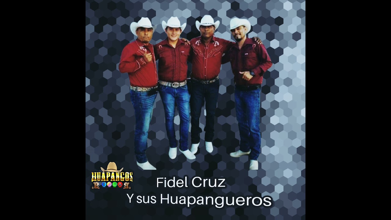 Fidel Cruz y sus Huapangueros - soy de la sierra 2021