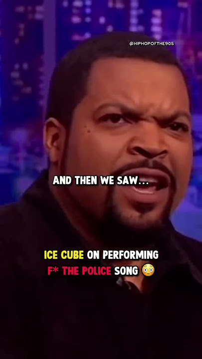 Ice Cube on performing “F* The Police” song with N.W.A. 😳