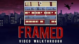 FRAMED - Level 22 Video Walkthrough (The Train)