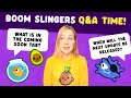 Boom Slingers - Q&A Time!