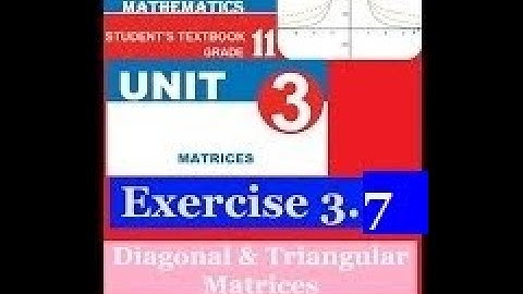 Mathematics Grade 11 Unit 3 Exercise 3.7