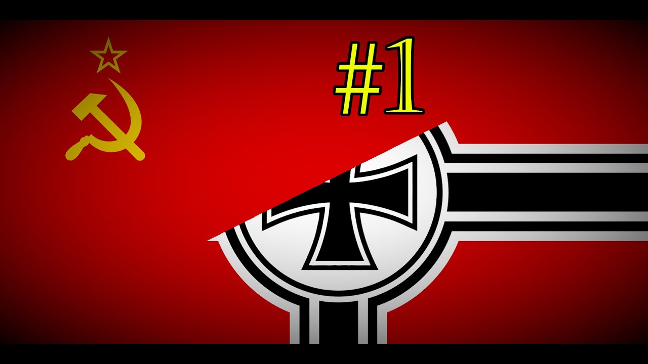 Hearts of Iron IV : The Early Barbarossa #1