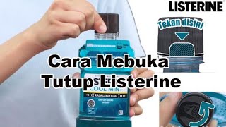 #listerine How to Open a Listerine Bottle Cap