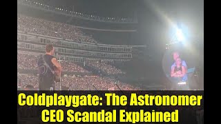 Coldplaygate: The Astronomer CEO Scandal Explained