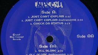 Alps Cru - Just Can't Explain / Check Da Status / All Alone