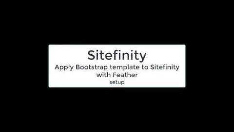 Project and Package Setup to Apply a Bootstrap Template to Sitefinity with MVC
