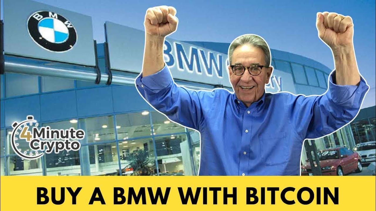Buy A BMW With Bitcoin | 4 Minute Crypto | 7/10/2018