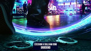 Excision & Sullivan King - Unbound | Subsidia chords