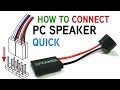 How to connect a pc speaker to your motherboard