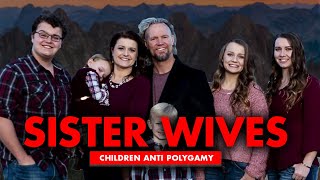 Why “Sister Wives”’ Children Don’t Want To Follow Their Parents’ Polygamous Lifestyle