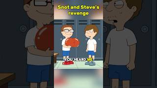 Snot And Steves Revenge
