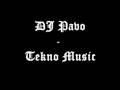 DJ Pavo - Tekno Music