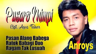 SUARO INDAH ANROYS KATIKO MUDO || Pusaro Mimpi-Pasan Alang Babega  Ratok Babagi Duo-Ragam Tak Lusuah