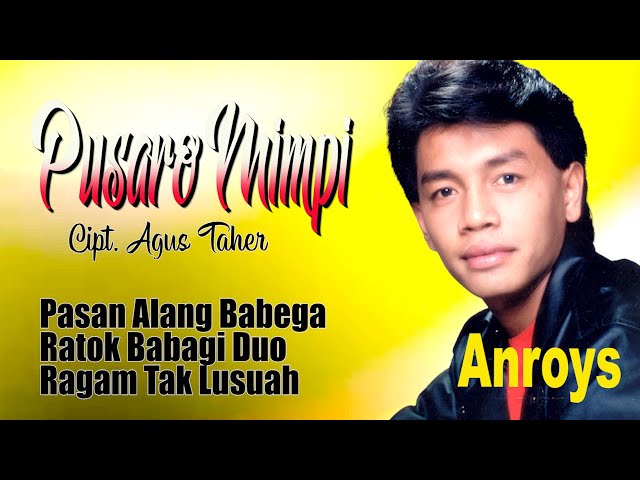 SUARO INDAH ANROYS KATIKO MUDO || Pusaro Mimpi-Pasan Alang Babega  Ratok Babagi Duo-Ragam Tak Lusuah class=