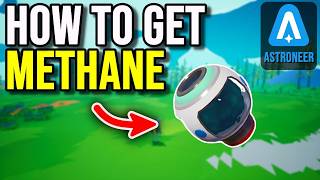ASTRONEER Tutorial | How to Get Methane Fast and Easy (Full Guide)