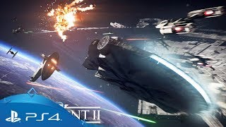 Star Wars Battlefront II | Official Starfighter Assault Gameplay Trailer | PS4