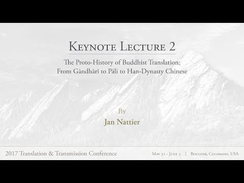 The Proto-History of Buddhist Translation: From Gāndhārī and Pāli to Han-Dynasty Chinese