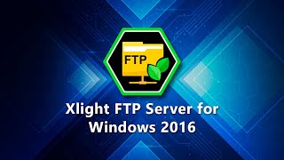Xlight FTP Server for Windows 2016 for Azure