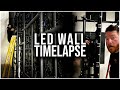 LED Wall Timelapse