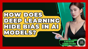 How Does Deep Learning Hide Bias In AI Models? - AI and Machine Learning Explained