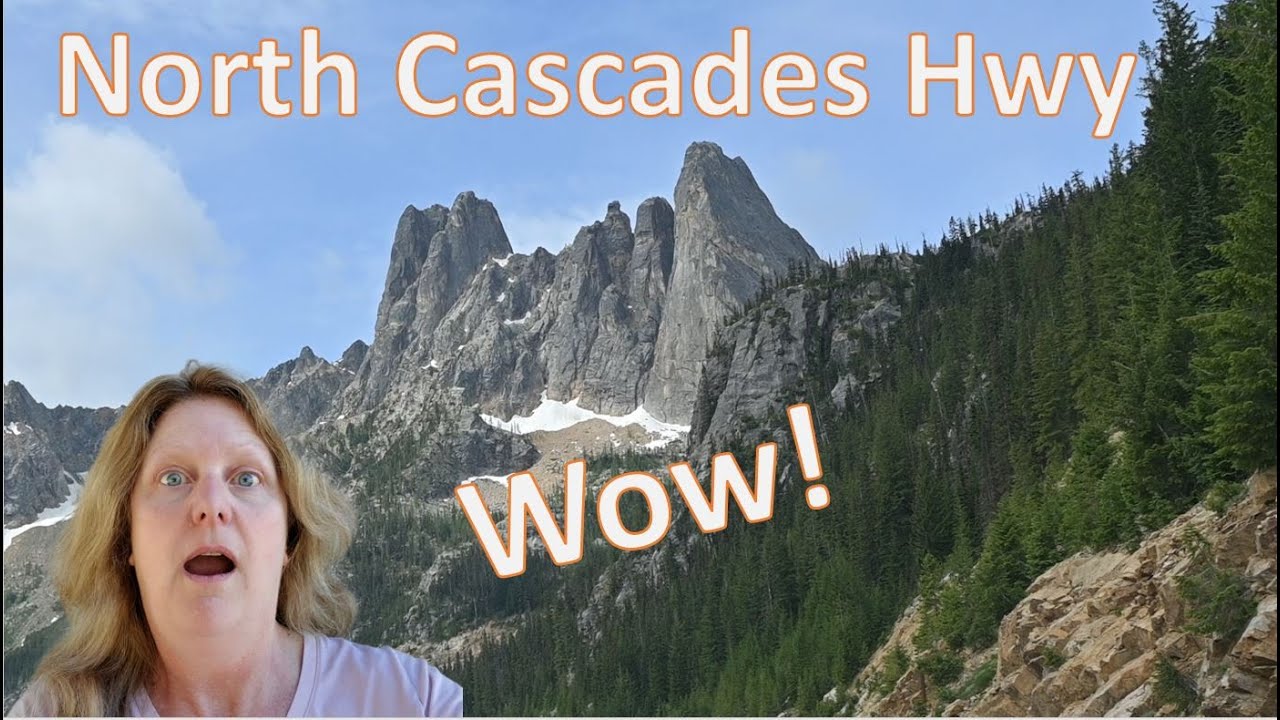 North Cascades Highway | Diablo Lake | Trip East to West on Hwy 20