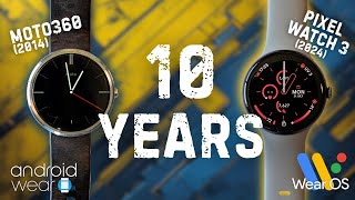 Information A History of WearOS and how the 2014 Moto360 compares to the 2024 Pixel Watch 3 Guide