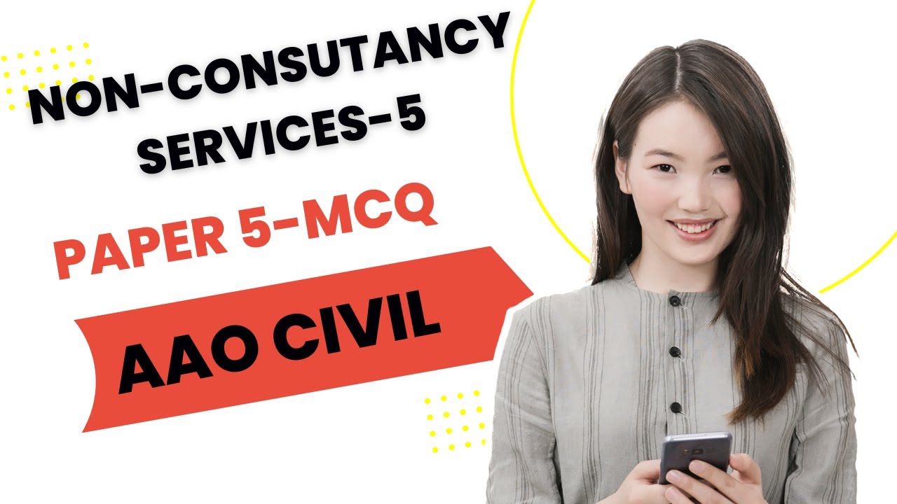 Non-Consultancy Services-5| Manual of Procurement of Consultancy |Paper-5| AAO Civil Exam