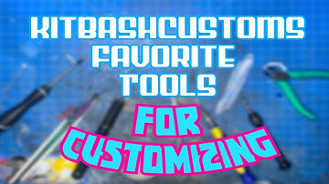 Kitbashcustoms Favorite Tools For Custom Action Figures