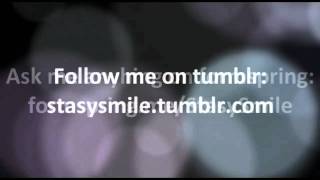 Twitter/Tumblr/Formspring
I know everyone already have it for a veeery long time. But Ive just got it all. It passed not more than month xD
So follow me:
TWITTER:
http://twitter.com/StasySmile
TUMBLR:
http://stasysmile.tumblr.com/
And ask me anything on formspring:
http://www.formspring.me/StasySmile Twitter/Tumblr/Formspring