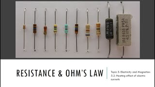 Resistance and Ohm's Law - IB Physics