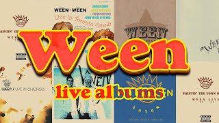 History of Ween EXTRAS: Live Albums (Chicago, Stubb's, All Request, etc)