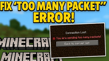 How to Fix You Are Sending Too Many Packets Minecraft 2025 (Fast & Easy Guide)